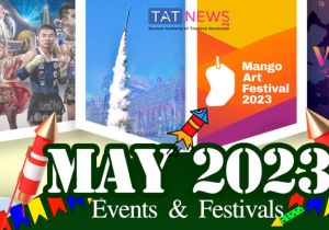 There&rsquo;s much to enjoy with May 2023&rsquo;s festivals and events in Thailand