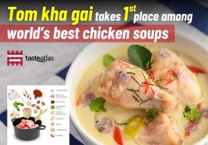 Tom kha gai from Thailand takes 1st place among world&rsquo;s best chicken soups