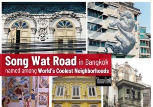 Song Wat Road in Bangkok named among world&rsquo;s coolest neighborhoods