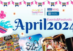 Celebrating UNESCO-listed Songkran in Thailand and other festivals throughout April 2024