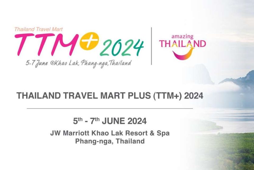 Thailand Travel Mart Plus (TTM+) 2024 to be held on 5-7 June 