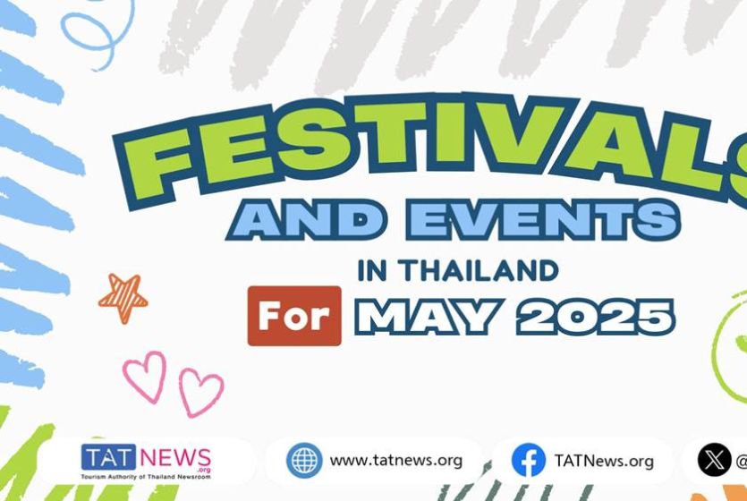 May 2025 Festivals and Events in Thailand