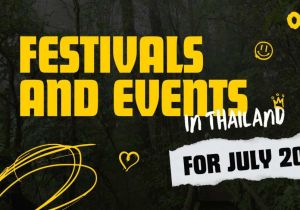 July 2025 Festivals and Events in Thailand