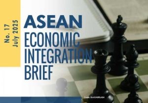 ASEAN Economic Integration Brief highlights 2025 milestones and strategic direction towards 2030