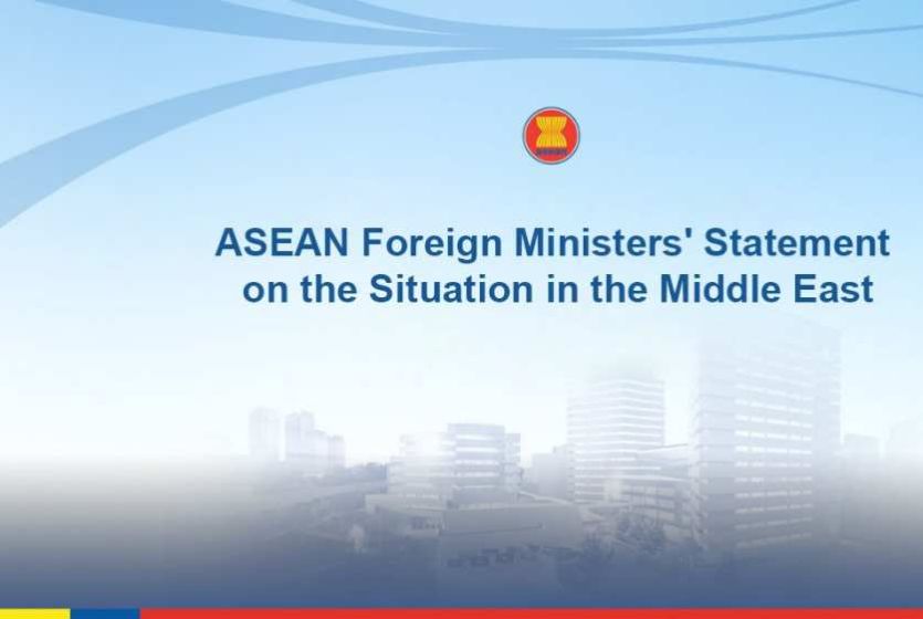 ASEAN Foreign Ministers call for urgent stop to hostilities in Middle East; reiterate vow to aid ASEAN nationals in crisis areas