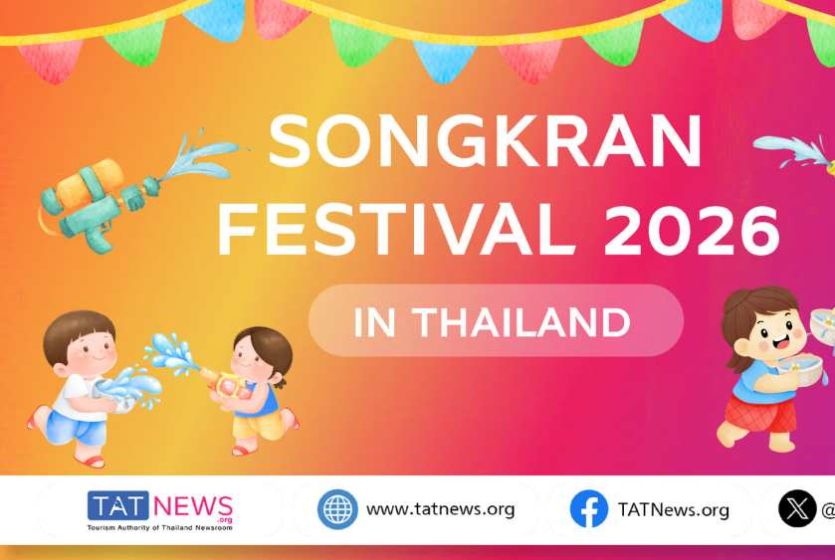 Songkran festival 2026 to proceed nationwide, welcoming global visitors to Thailand&rsquo;s UNESCO-recognised New Year celebration