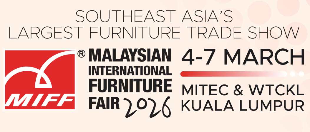 Malaysian International Furniture Fair (MIFF) 2026 will take place 4-7 March 2026